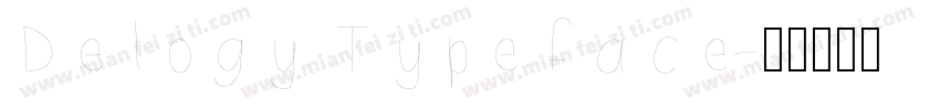 Delogy Typeface字体转换